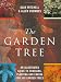 Book The Garden Tree: An Illustrated Guide to Choosing, Planting and Caring for 500 Garden Trees