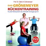 Das Gr�nemeyer R�ckentraining: F�r jedes R�ckenproblem das individuelle Trainingsprogrammvon "Prof. Dr. Dietrich..."