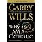 Catholicism Yesterday, Today and Tomorrow