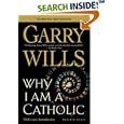 Why I Am a Catholic