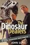 The Dinosaur Dealers: Mission: To Uncover International Fossil Smuggling