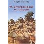 L'Anthropologue en d�route