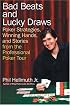 Bad Beats and Lucky Draws : Poker Strategies, Winning Hands, and Stories from the Professional Poker Tour