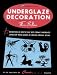 Search Our Specialty Mall : A CM Handbook on Underglaze Decoration: Methods and Original Designs