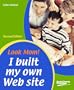 Look Mom! I Built My Own Web Site