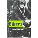Bikers: Culture, Politics and Power