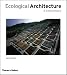 Ecological Architecture: A Critical History