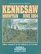Kennesaw Mountain June 1864: Bitter Standoff at the Gibralter of Georgia