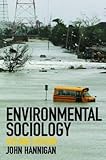 Environmental Sociology (Environment & Society)