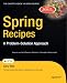 Spring Recipes: A Problem-Solution Approach