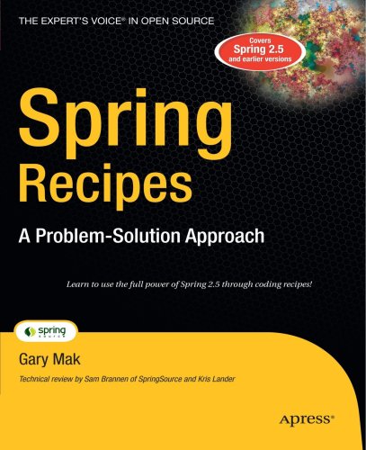 Spring Recipes: A Problem-Solution Approach