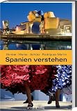 Spanien verstehen - Arno Gimber