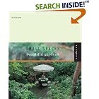 Small Spaces, Beautiful Gardens by Keith Davitt
