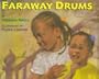 Faraway Drums