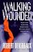 Walking Wounded