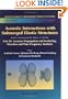 Acoustic Interactions With Submerged Elastic Structures: Acoustic Propagation and Scattering, Wavelets and Time Frequency Analysis (Series on ... and Control of Systems. Series B, V. 5)