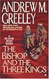 The Bishop and the Three Kings (A Father Blackie Ryan Mystery)