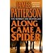 Along Came a Spider