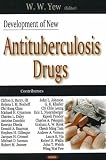 Development of New Antituberculosis Drugs