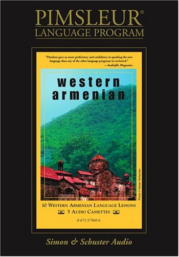 Textbook - Armenian (Western): Learn to Speak and Understand Armenian with Pimsleur Language Programs