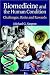 Biomedicine and the Human Condition: Challenges, Risks, and Rewards