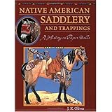 native american saddlery and trappings a history in paper dolls