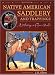 Native American Saddlery and Trappings: A History in Paper Dolls