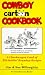 Cowboy Cartoon Cookbook