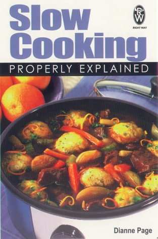 Childrens Toyshop  Third Party New : Slow Cooking Properly Explained (Right Way S.) (Right Way S.)
