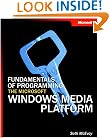 Fundamentals of Programming the Microsoft� Windows Media� Platform (Pro-Developer)