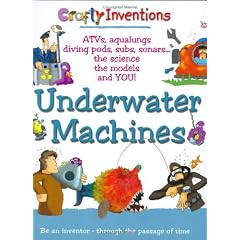 Underwater Machines (Crafty Inventions)