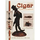 Antique Cigar Cutters and Lighters (Schiffer Book for Collectors) by Jerry Terranova and Douglas Congdon-Martin