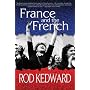 France and the French: A Modern History