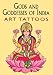 Gods and Goddesses of India Art Tattoos by Marty Noble