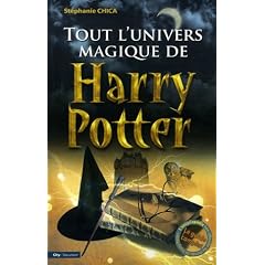 Tout l'univers magique de Harry Potter