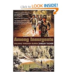 Among Insurgents: Walking Through Burma