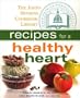 Recipes for a Healthy Heart (Johns Hopkins Cookbook Library)