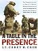 Large Tables - A Table in the Presence (Walker Large Print Books)