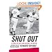 Shut Out: A Story of Race and Baseball in Boston