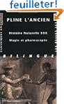 Histoire naturelle livre 30 : magie e...
