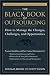 The Black Book of Outsourcing: How to Manage the Changes, Challenges, and Opportunities (Wiley Desktop Editions)