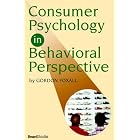 Consumer Psychology In Behavioral Perspective by  Gordon Foxall
