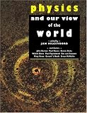 Physics and our View of the World