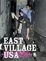 East Village Usa