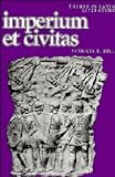 Imperium et civitas (Themes in Latin Literature)