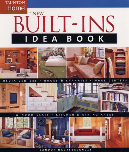 New Built-ins Idea Book (Taunton Home Idea Books)