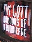 Rumours of a Hurricane