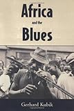 Africa and the Blues (American Made Music)