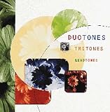 Duotones, Tritones, and Quadtones: A Complete Visual Guide to Enhancing Two-,Three-, and Four-Color Images