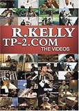 R. Kelly - TP-2.Com - The Videos